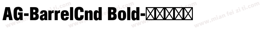 AG-BarrelCnd Bold字体转换